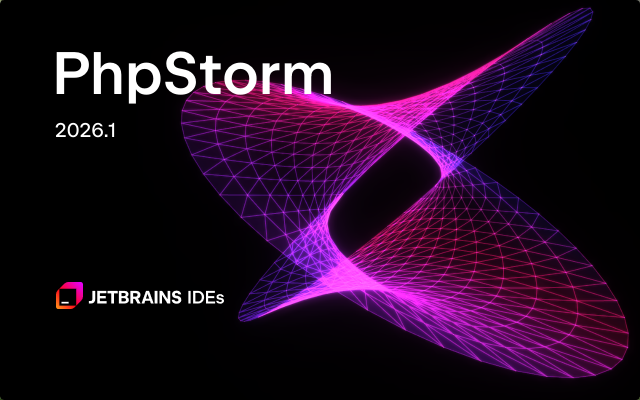 PHP集成开发工具 | JetBrains PhpStorm v2026.1 直装激活版