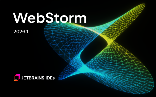 JavaScript集成开发环境 | Jetbrains WebStorm v2026.1 直装激活版